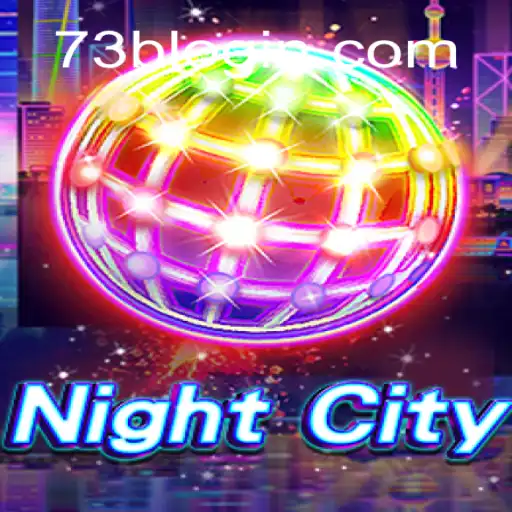 Exploring NightCity: The Ultimate Gaming Experience with 73B - Melhor plataforma de jogos Slots PG 777💸